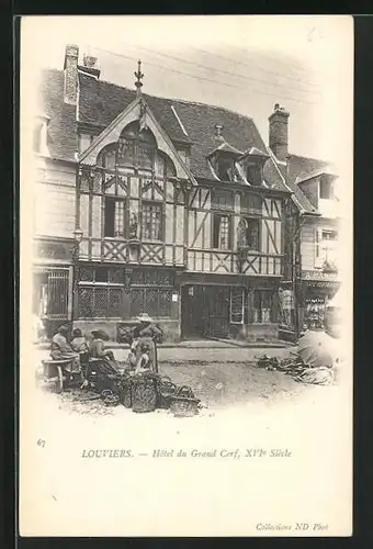 AK Louviers, Hôtel du Grand Cerf XVIe Siècle