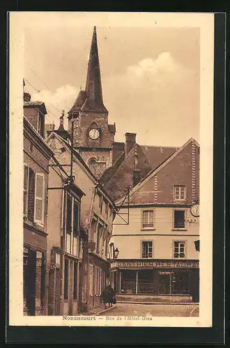 AK Nonancourt, Rue de l`Hôtel-Dieu, Strassenpartie