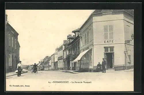 AK Nonancourt, La Porte de Verneuil, Ortspartie