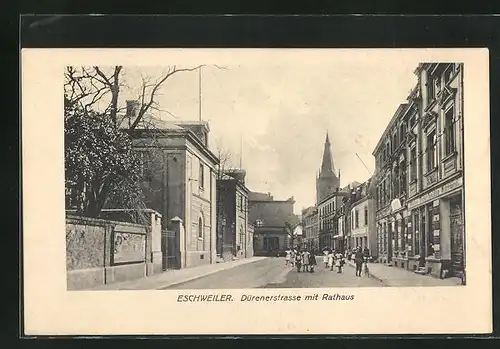 AK Eschweiler, Dürenerstrasse mit Geschäft und Rathaus