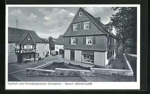 AK Nauort / Westerwald, Gasthof und Fremdenpension Schwenzer