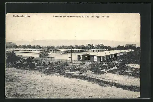 AK Holzminden, Baracken-Kasernement 3. Bat. Inf.-Rgt. Nr. 164