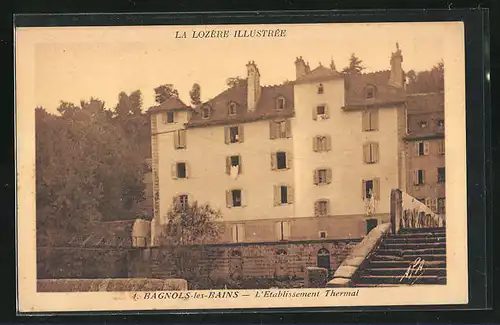 AK Bagnols-les-Bains, L`Etablissement Thermal