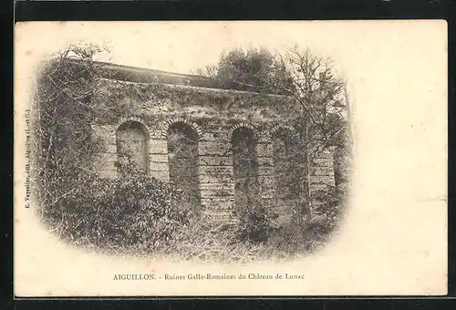 AK Aiguillon, Ruines Gallo-Romaines du Chateau de Lunac