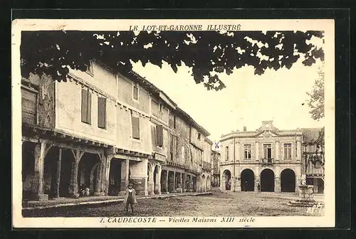 AK Caudecoste, Vieilles Maisons XIII siècle
