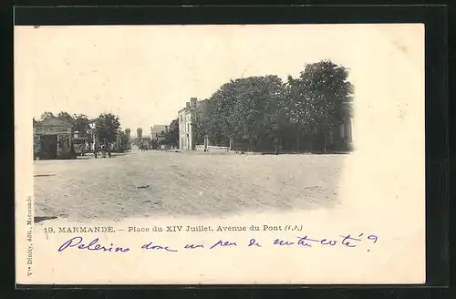 AK Marmande, Place du XIV Juillet, Avenue du Pont