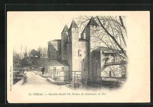 AK Nèrac, Moulin Henri IV, Tours de Barbaste