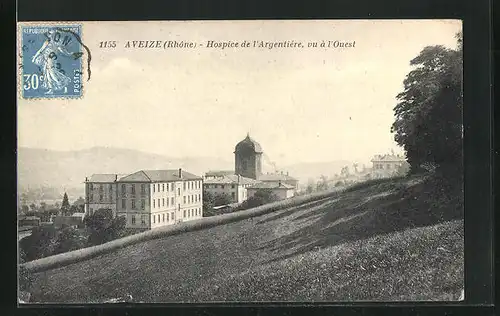 AK Aveize, Hospice de l`Argentiére, vu á l`Ouest