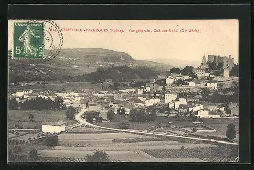 AK Châtillon-d`Azergues, Vue gènèrale - Chateau fèodal