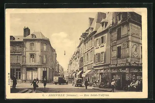 AK Abbeville, Rue Saint-Vulfran