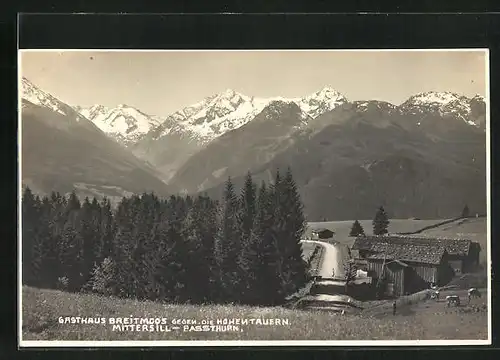 AK Mittersill, Gasthaus Breitmoos, gegen die Hohentauern