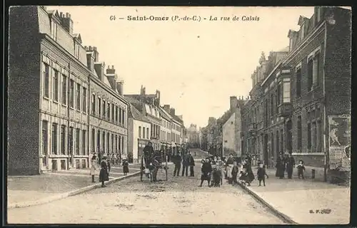 AK Saint-Omer, La rue de Calais