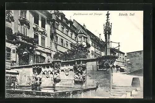 AK Schwäbisch Hall, Marktbrunnen mit Pranger