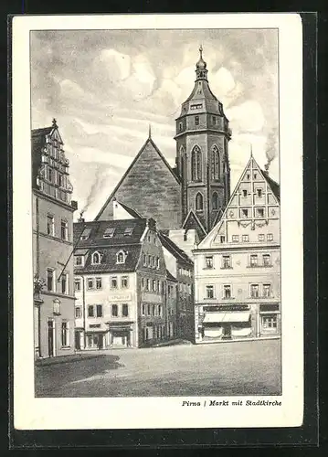 AK Pirna, Markt mit Stadtkirche