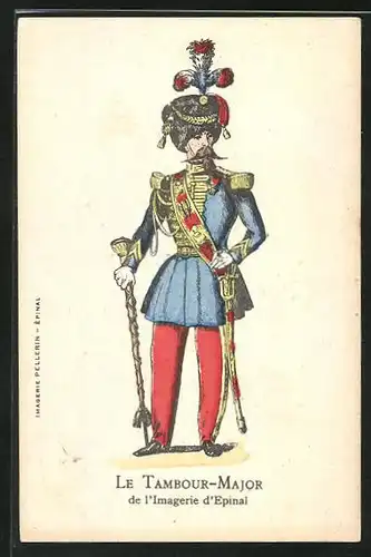 AK Le Tambour-Major de l`Imagerie d`Epinal, Französischer Soldat in Uniform