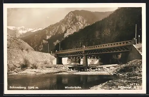 AK Reichenau an der Rax, Hirschwang, Windbrücke mit Schneeberg im Höllental
