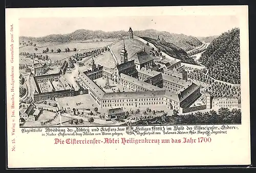 AK Heiligenkreuz, Die Cistercienser-Abtei um das Jahr 1700