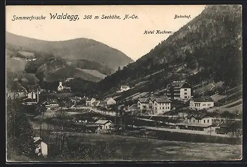 AK Waldegg, Totalansicht mit Bahnhof und Hotel Kuchner