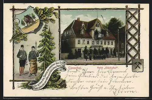 AK Clausthal, Hotel Glück-Auf, Bergarbeiter und Wappen