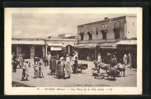 AK Oudjda, Une Place de la Ville Arabe