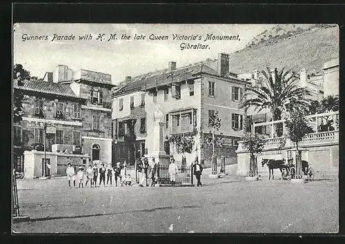 AK Gibraltar, Gunner Parade with H. M. the late Queen Victoria`s Monument