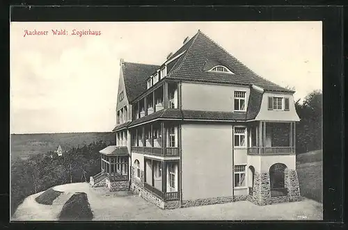 AK Aachen, Gasthaus Logierhaus im Aachener Wald