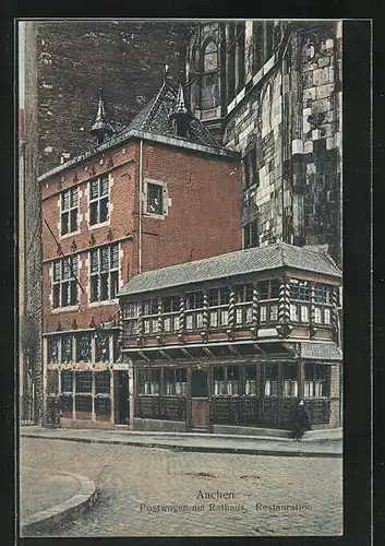 AK Aachen, Gasthaus Postwagen am Rathaus, Restauration