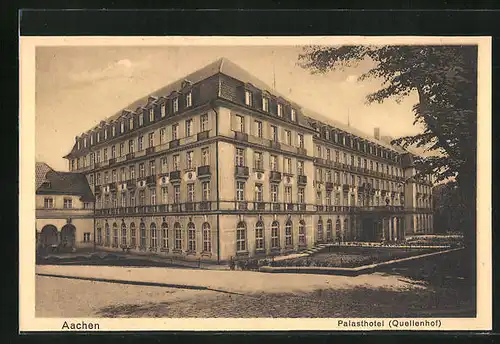 AK Aachen, Palasthotel Quellenhof