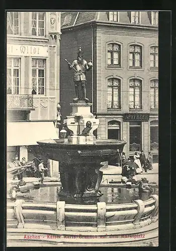 AK Aachen, Kaiser-Karls Brunnen auf dem Marktplatz