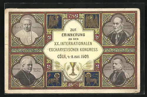 Passepartout-AK Cöln, XX. Internationaler Eucharistischer Kongress 1909, Pius X.. Pont. Max., Antonius Kardinal Fischer