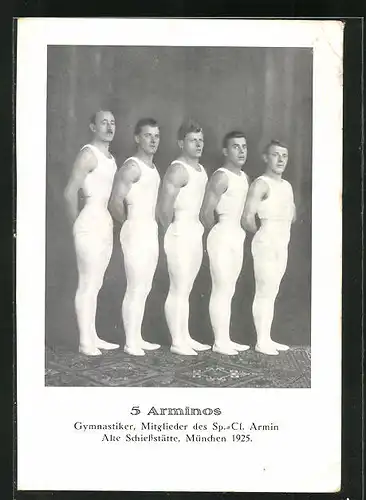 AK München, Fünf Arminos, Gymnastiker, Mitglieder des Sp.-Cl. Armin, Alte Schiessstätte 1925