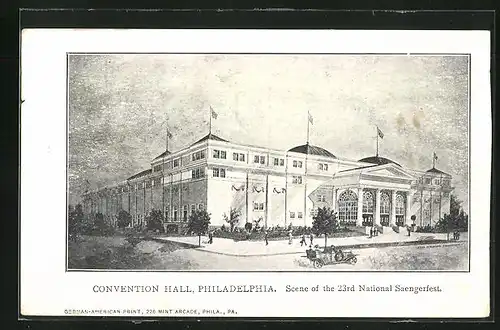 AK Philadelphia, PA, Convention Hall, Scene of the 23rd National Saengerfest