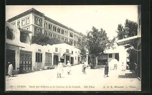 AK Tunis, Souk des Selliers et la Caserne de la Casbah