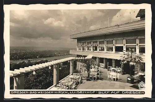 AK Dresden-Weisser Hirsch, Luisenhof, Terrasse mit Blick auf Dresden, Walter Hahn, Dresden