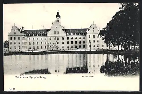 AK München, Nymphenburg, das Waisenhaus