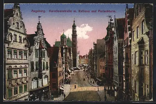 AK Augsburg, Karolinenstrasse mit Rathaus und Perlachturm