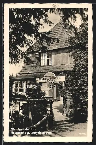 AK Wernigerode /Harz, Berggasthaus Armeleuteberg