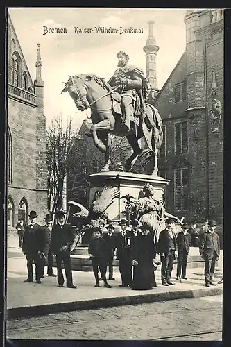 AK Bremen, Kaiser Wilhelm-Denkmal mit Herren in Anzügen