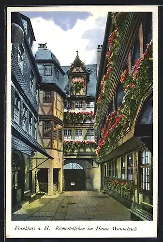 AK Alt-Frankfurt, Römerhöfchen im Hause Wannebach