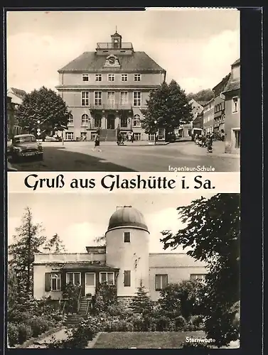 AK Glashütte i. Sa., die Ingenieur-Schule, die Sternwarte