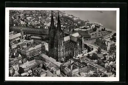 AK Köln a. Rh., Dom mit Umgebung, Fliegeraufnahme