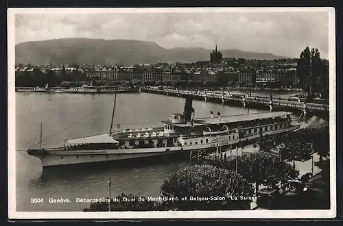 AK Geneve, Debarcadere du Quai du Mont Blanc et Bateau-Salon La Suisse