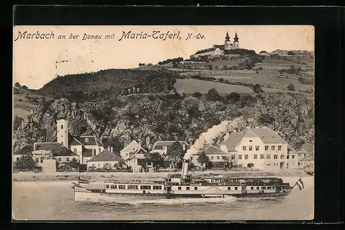 AK Marbach a. d. Donau, Teilansicht mit Wallfahrtskirche Maria Taferl und Donaudampfer