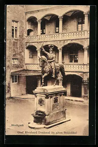 AK Stuttgart, Graf Eberhard Denkmal im alten Schlosshof