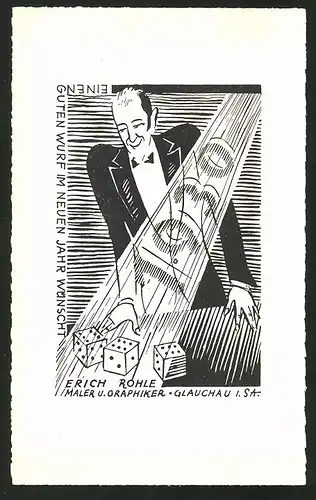 Ansichtskarten-Entwurf Erich Roehle, Glauchau i. Sa., Neujahrsgruss 1930, Spieler würfelt ein Sechser-Pasch