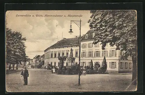 AK Germersheim a. Rhein, Kommandantur und Hauptstrasse
