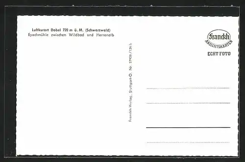 AK Dobel / Schwarzwald, Gasthaus Eyachmühle im Sommer