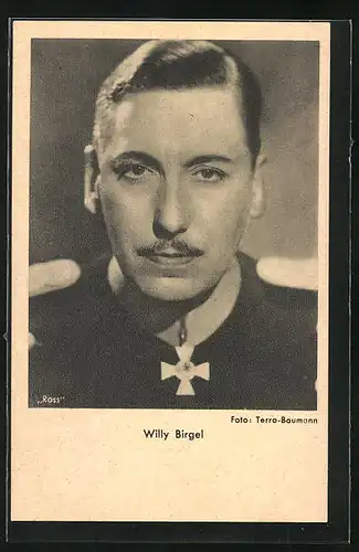 AK Schauspieler Willy Birgel in Filmuniform