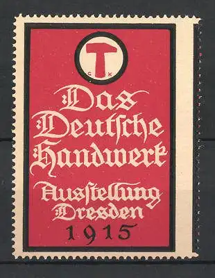 Reklamemarke Dresden, Ausstellung Das Deutsche Handwerk 1915, Messelogo