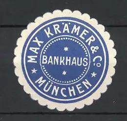 Präge-Reklamemarke Bankhaus Max Krämer & Co., München